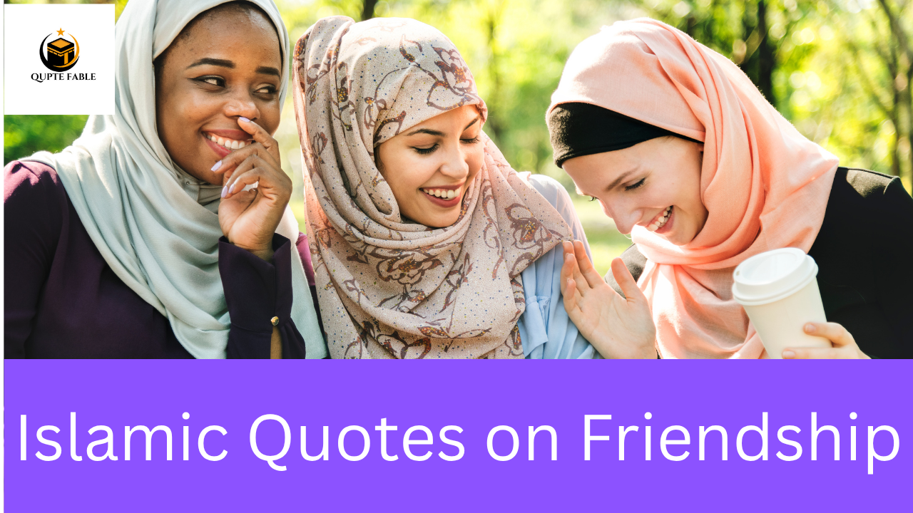Best Islamic Quotes on Friendship From the Quran (1)